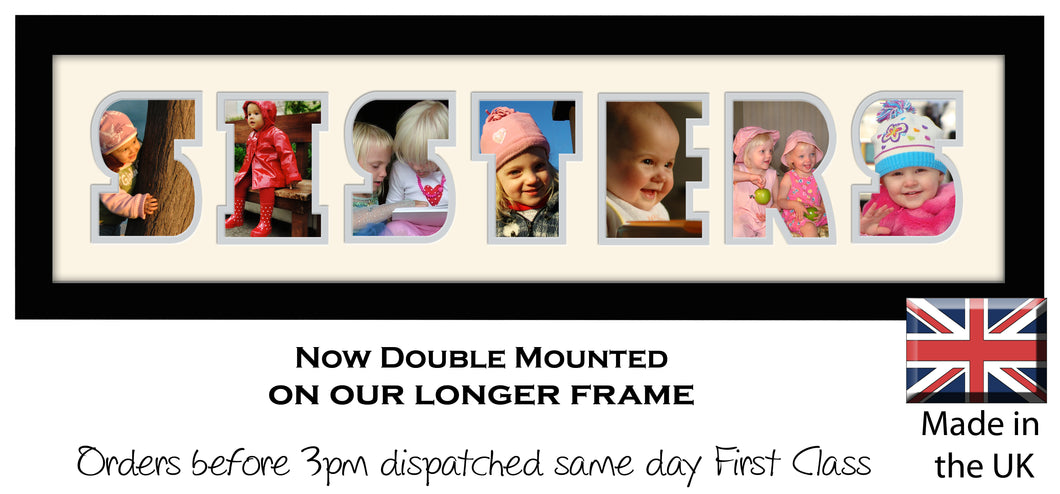 Sisters Photo Frame - Sisters Word Photo Frame 1275-DD 640mm x 151mm mount size  , Choices of frames & Borders