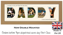 Daddy Photo Frame - Daddy Thank the Stars Word Photo Frame 897A 450mm x 151mm mount size  , Choices of frames & Borders