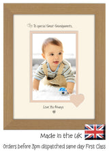 Great Grandparents Photo Frame - To a Special Great Grandparents ... Love you Always Portrait photo frame 6"x4" photo 1081F 9"x7" mount size  , Choices of frames & Borders