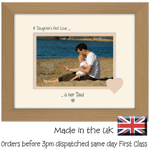 Dad Photo Frame - A Daughters first love is her Dad Landscape photo frame 6