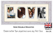 Love Photo Frame - Love Quote 3 Love you…to the moon and back Word Photo Frame 520-BB 375mm x 151mm mount size  , Choices of frames & Borders