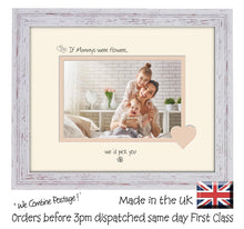 Mummy Photo Frame - If Mummys were flowers… we'd pick you Landscape photo frame 6"x4" photo 738F 9"x7" mount size , Choices of frames & Borders