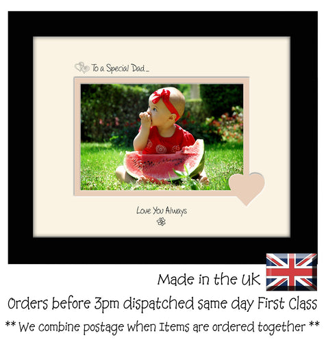 Dad Photo Frame - To a Special Dad ... Love you Always Landscape photo frame 6