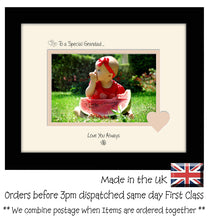 Grandad Photo Frame - To a Special Grandad ... Love you Always Landscape photo frame 6"x4" photo 593F 9"x7" mount size  , Choices of frames & Borders