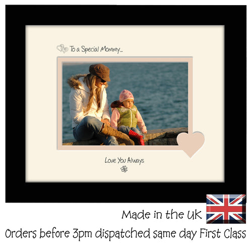 Mommy Photo Frame - To a Special Mommy... Love you Always Landscape photo frame 6