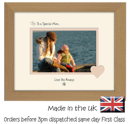 Mum Photo Frame - To a Special Mum... Love you Always Landscape photo frame 6