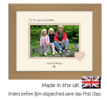 Godfather Photo Frame - To a Special Godfather ... Love you Always Landscape photo frame 6"x4" photo 716F 9"x7" mount size  , Choices of frames & Borders